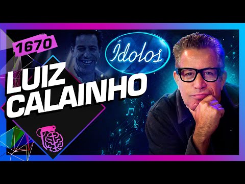 LUIZ CALAINHO - Inteligência Ltda. Podcast #1670