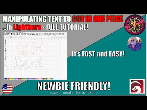 😀 How to Manipulate TEXT so it cuts out in ONE piece in Lightburn!