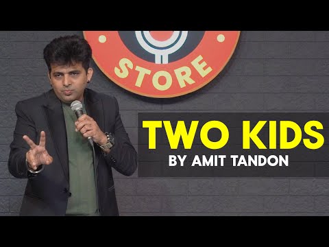 Two Kids | Amit Tandon | Stand up Comedy