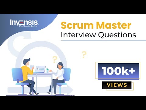 Scrum Master Interview Questions & Answers | Scrum Master Interview Preparation | Invensis Learning