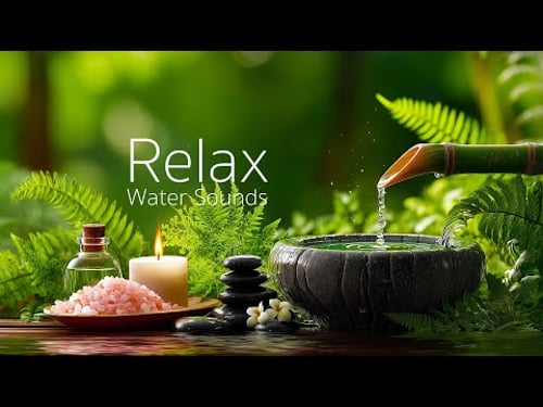 Relaxing Spa Music β’ Gentle Sounds of Water π± Relieves Stress and Anxiety