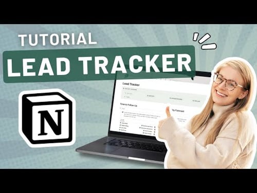 How to Create a Notion Lead Tracker in 15 Minutes (Step by Step)