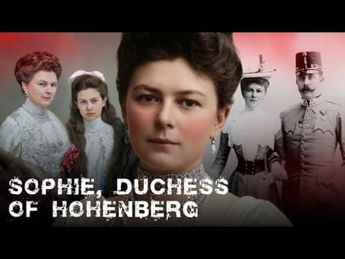 Sophie Chotek | How the Habsburgs Humiliated Franz Ferdinand’s Wife Even in Death