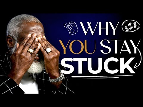 7 Breakthrough Moves To Get You Unstuck