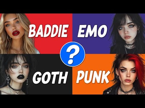 Which Type of Girl Are You? Baddie, EMO, Goth or Punk? ππ€π¦π€