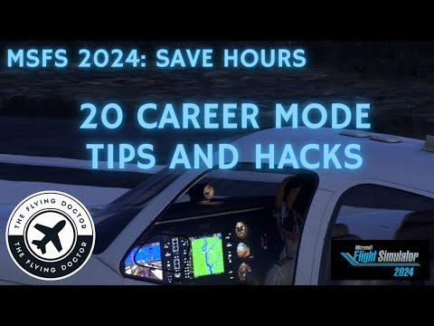 Save Hours: Top 20 MSFS Career Mode Tips & Hacks