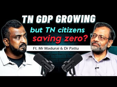 “TN GDP High… ஆனால் தமிழர்கள் Poor? | எதார்த்த உரையாடல் | Dr.Pattu × Madurai Veeran”