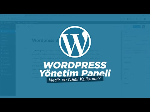 Wordpress ADMIN PANELİ Eğitimi: WordPress'e Başlamak Kolaylaşıyor