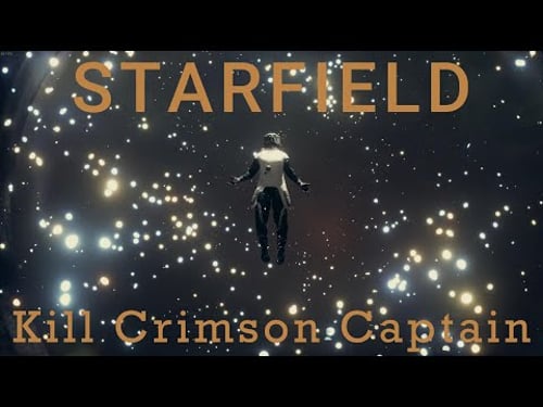 Starfield - Kill Crimson Fleet Captain