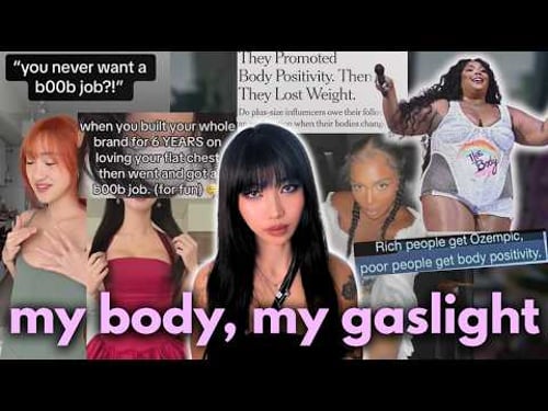 body positivity has REBRANDED into body HYPOCRISY with “glow ups”