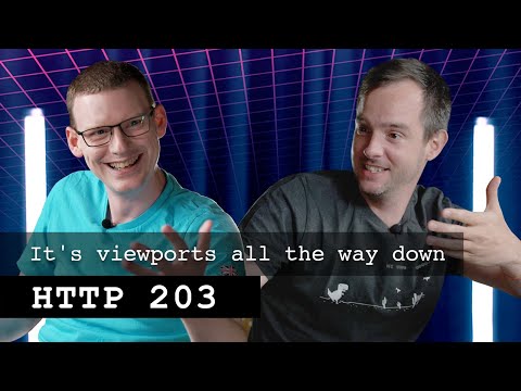 It's viewports all the way down | HTTP 203