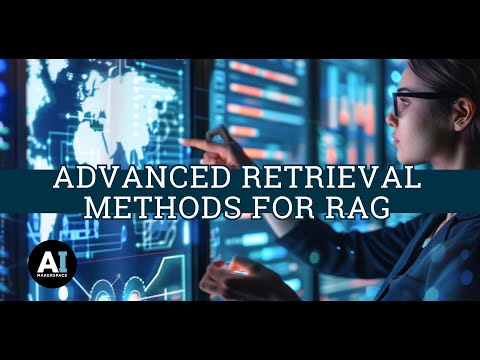 Advanced Retrieval Methods for RAG with #langchain