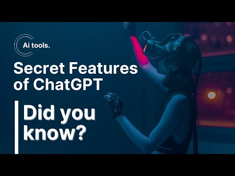 ChatGPT Has Secret Features — Here’s What You’re Not Using