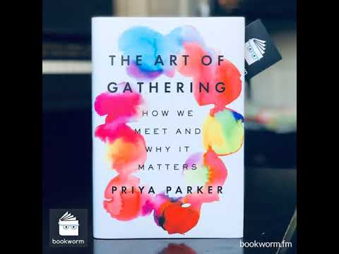 86: The Art of Gathering by Priya Parker