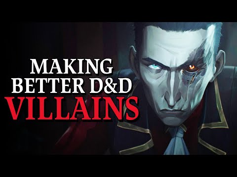 How to Make Compelling Villains for Dark Fantasy D&D | DnD 5e | BBEG | TTRPG | Ben Byrne