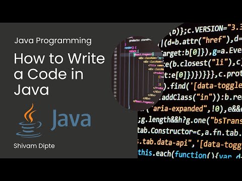 How to Write a Code in Java | For Beginners | Shivam Dipte