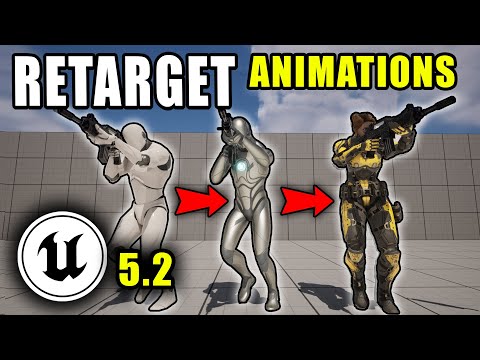 Retarget Animations in Unreal Engine 5.2 (Tutorial)