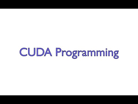 CUDA Programming