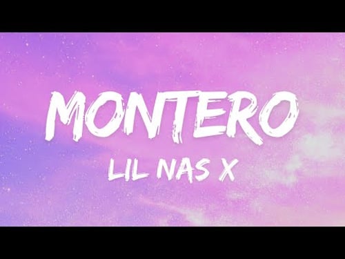 Lil Nas X - MONTERO (Call Me By Your Name) (Lyrics)
