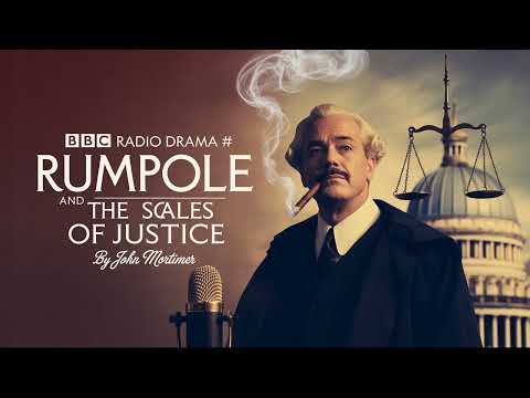 Rumpole and the Scales of Justice | John Mortimer | BBC Radio Drama | When Truth Tips the Balance