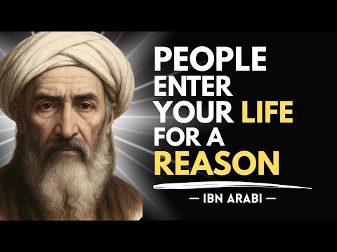 Why God Places Certain People in Your Path | Ibn Arabi’s Secret of Encounters