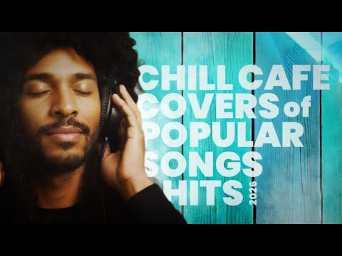 CHILL COVERS | LOUNGE MUSIC MIX | BEST RELAX HITS GEO