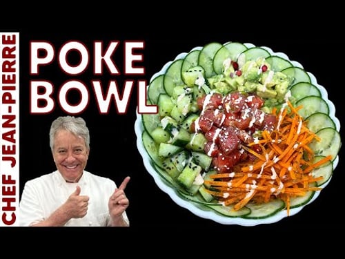 Delicious and Beautiful Poke Bowl | Chef Jean-Pierre