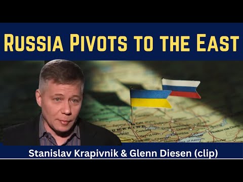 Stanislav Krapivnik (clip): Russia Pivots to the East