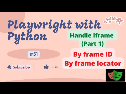 #51 Playwright with Python | How to Handle iframe by ID and by frame locator