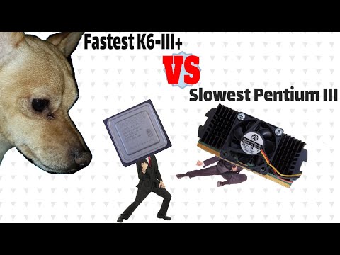 Fastest AMD K6 III+ vs Slowest Intel Pentium III