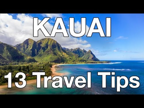Hawaii Travel Guide - 13 Tips for a FANTASTIC Trip to Kauai