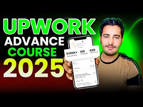 Complete Upwork Course 2025 | Learn From 10+ Years Experience | Profile Setup Secrets EXPOSED ๐ฅ
