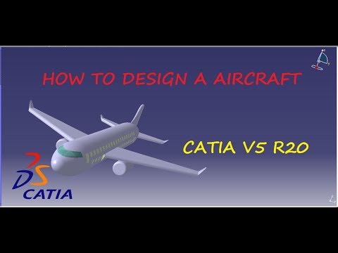 HOW TO DESIGN A AIRCRAFT USING CATIA