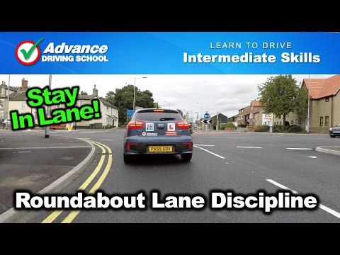 Roundabout Lane Discipline | Intermediate Driving Skills