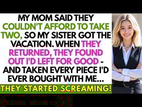 My Mom Said They Couldn’t Afford Two Tickets. So My Sister Got The Vacation—When They Came Back…
