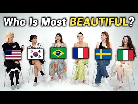 Which Countries Have the Most BEAUTIFUL Women? (US, Korea, Brazil, France, Sweden, Italy)