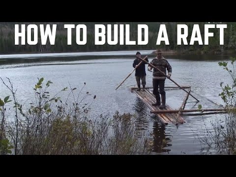 HOW TO MAKE A SURVIVAL RAFT