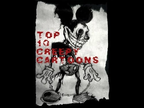 top 10 creepy cartoons