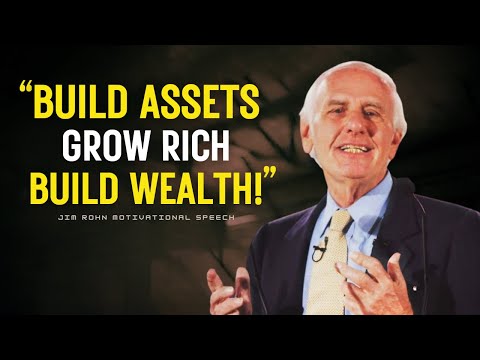 Build Assets Like the Rich and Watch Your Wealth Grow | Jim Rohn Motivation