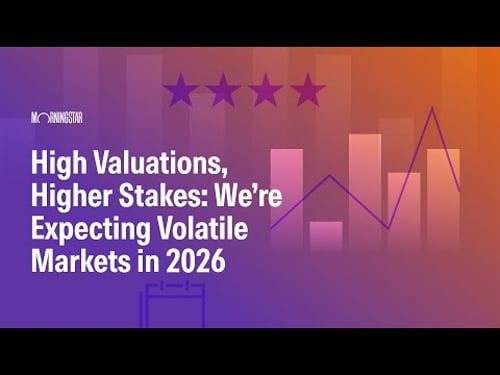 High Valuations, Higher Stakes: We’re Expecting Volatile Markets in 2026