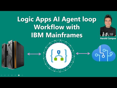 30- Logic Apps autonomous AI Agentic Workflow with Mainframes