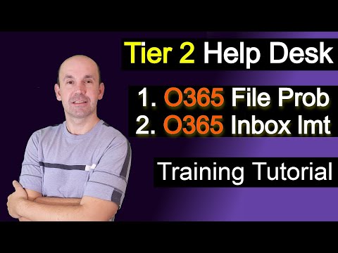 Tier 2 Help Desk, Office 365 file access, Office 365 inbox size limit #helpdesk