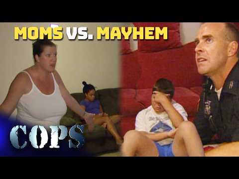 Moms vs. Mayhem: From Tantrums to Takedowns | Compilation | COPS TV SHOW