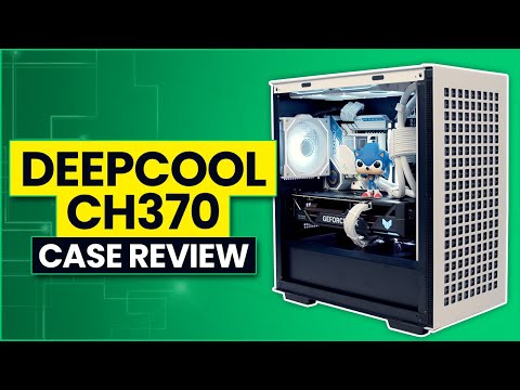 DeepCool CH370 Review