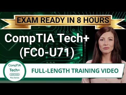 CompTIA Tech+ (FC0-U71) - Full-Length Training Video - Provided FREE By Certification Cynergy
