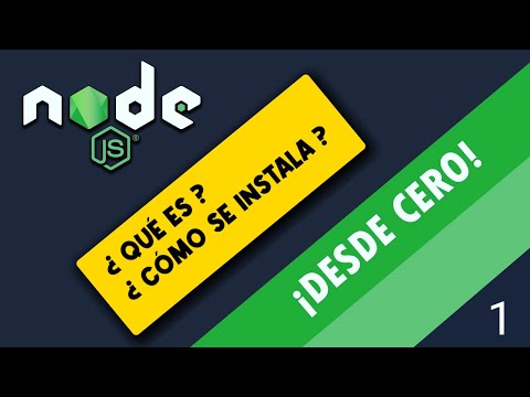 1 - Node.JS ¡desde CERO! - Introducción