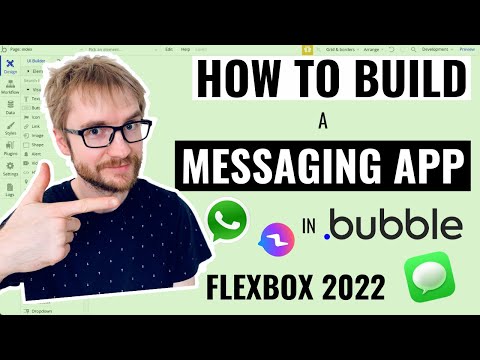 How to build a MESSAGING app in Bubble - Flexbox 2022 - Bubble Tutorial
