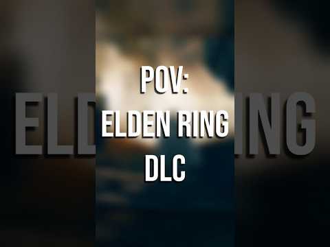 POV Your first time in Elden Ring's DLC #eldenring #shadowoftheerdtree