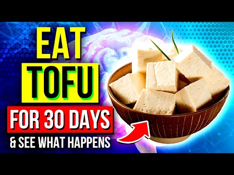 30 Days of Eating TOFU & Its Powerful BENEFITS on Your Body 🍲