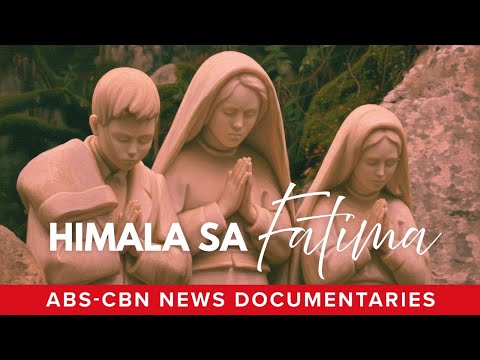 Himala sa Fatima (Full Documentary) | ABS-CBN News